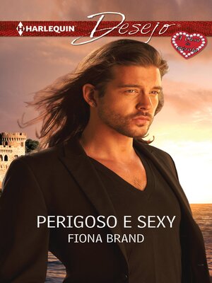 cover image of Perigoso e sexy